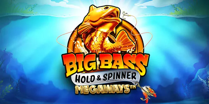 Big-Bass-Hold-&-Spinner-Megaways-Petualangan-Memancing-Menyenangkan